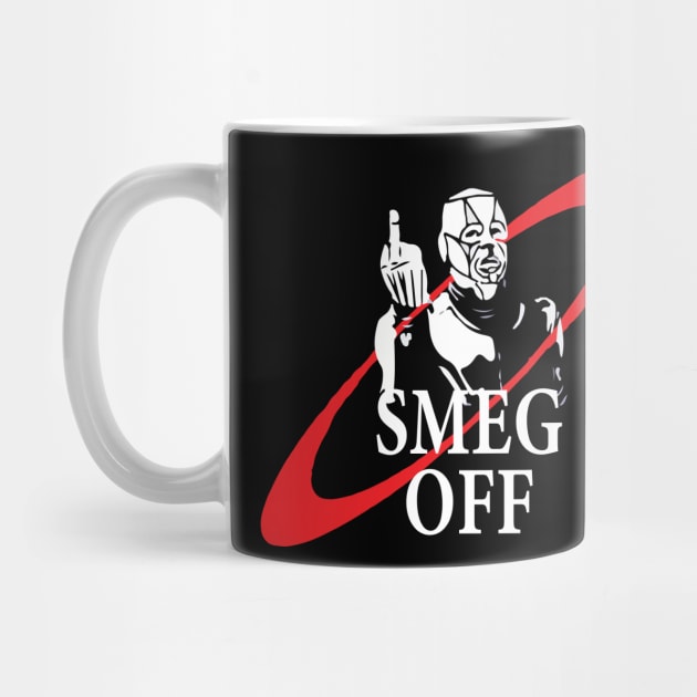 Red Dwarf Kryten Smeg Off Funny by Prolifictees